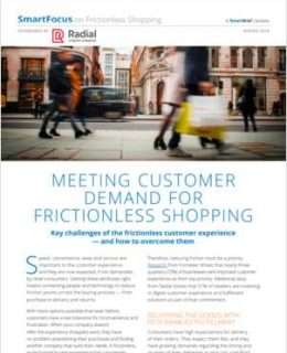 Meeting Customer Demand for Frictionless Shopping
