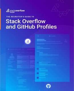 The Recruiter's Guide to Stack Overflow and GitHub Profiles