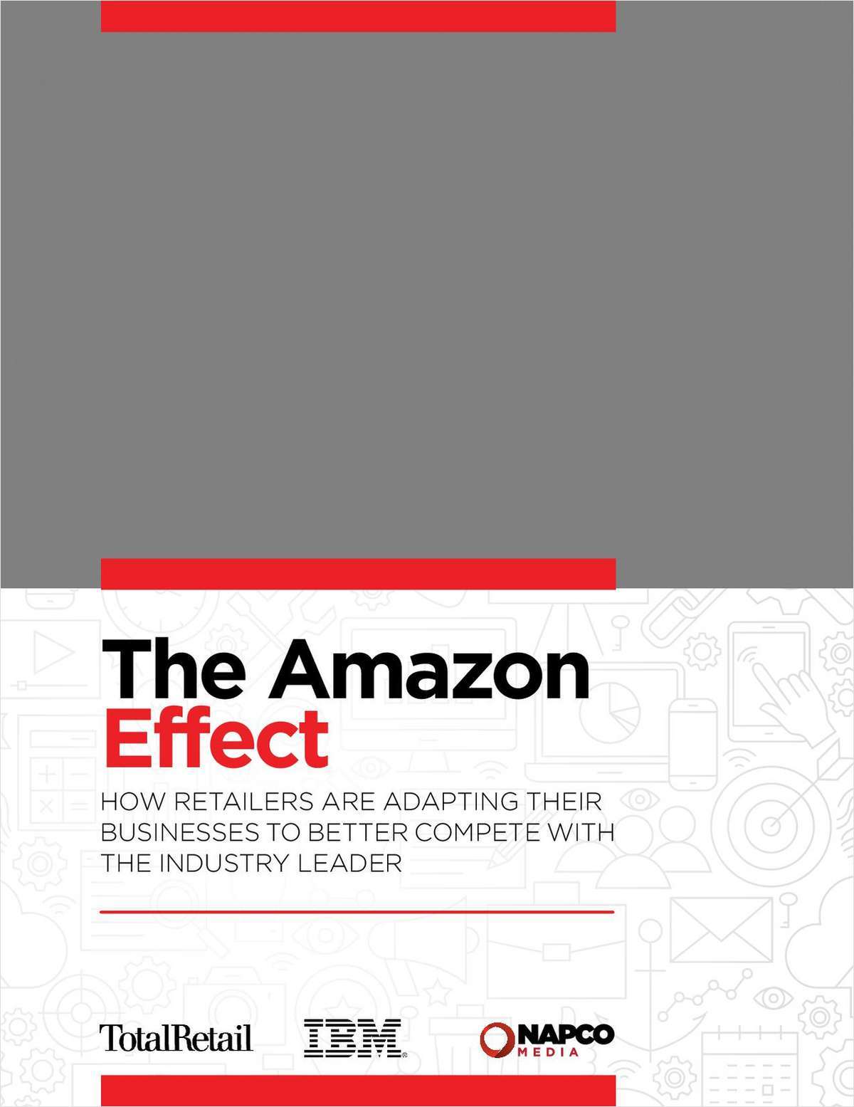 The Amazon Effect: How Retailers Are Adapting Their Businesses to Better Compete With the Industry Leader