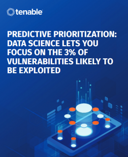 Screenshot 2019 08 12 Whitepaper Predictive Prioritization Data Science Lets You Focus on the Three Percent of Vulnerabilit... 260x320 - Predictive Prioritization: Data Science Lets You Focus on the 3% of Vulnerabilities Likely to Be Exploited