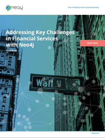 3 1 - Addressing Key Challenges in Financial Services with Neo4j