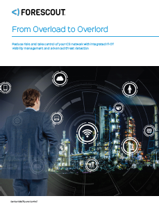 5 5 - Overload to Overlord: Reduce Risk & Control your ICS Network Whitepaper