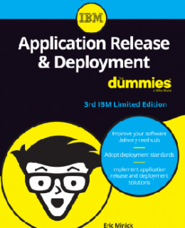 ibm application release and deploy for dummies new cover 3rd ibm limited edition RAM14013USEN 260x320 - Application Release and Deployment for Dummies