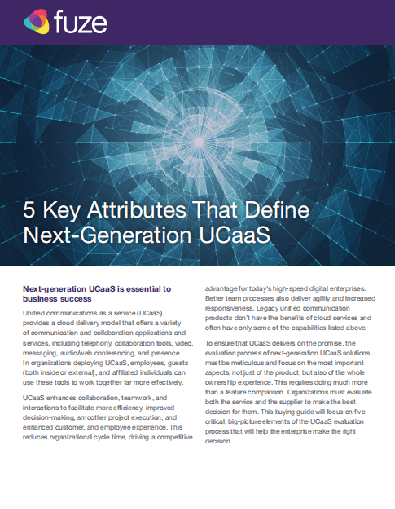 he - 5 Key Attributes That Define Next-Generation UCaaS