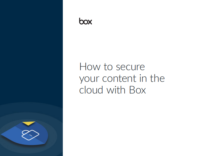how to sec - How to secure your content in the cloud with Box