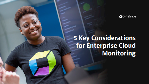 5 key - Five Key Considerations for Enterprise Cloud Monitoring eBook