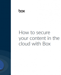 how to secure 260x320 - How to secure your content in the cloud with Box