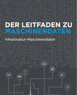 essential guide to machine data infrastructure machine data de 260x320 - Der Leitfaden zu Maschinendaten Infrastruktur-Maschinendaten
