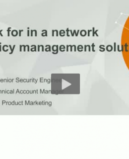 what 260x320 - What to look for in a network security policy management solution