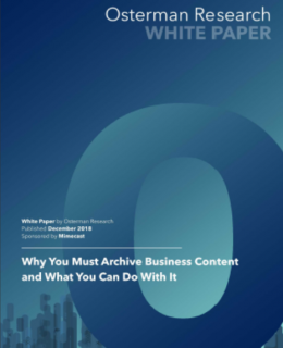7 260x320 - Osterman Research: Why You Must Archive Business Content And What You Can Do With It