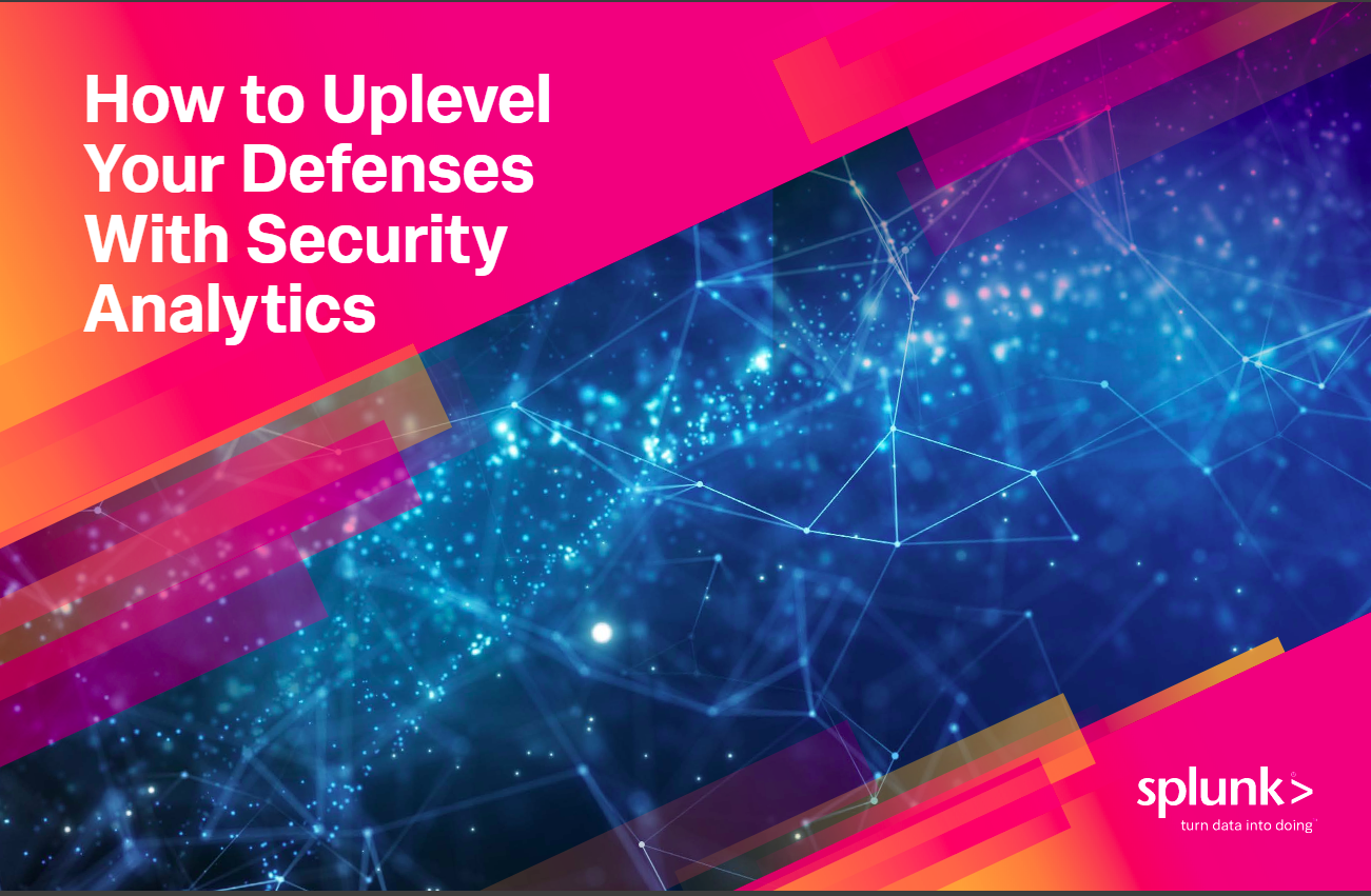 how to uplevel your defenses with security analytics - How to Uplevel your Defenses With Security Analytics