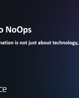 2020 05 13 1 260x320 - DevOps to NoOps - Digital Transformation is not just about technology, 80% is culture - a CTO perspective