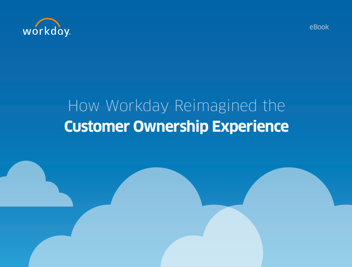 how - How Workday Reimagined the Customer Experience