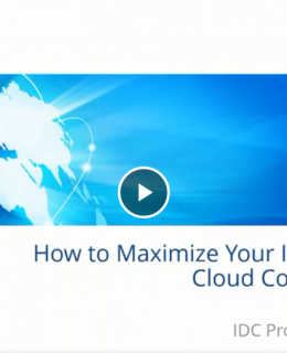 idc video 260x320 - How to maximize your investment with cloud cost optimization