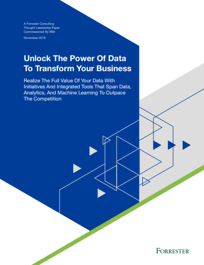 unloc - Forrester Study: Unlock the Power of Data to Transform Your Business