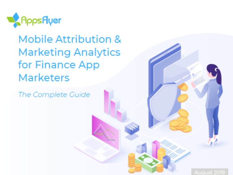 1 1 - Mobile Attribution and Marketing Analytics for Finance Apps [Guide]