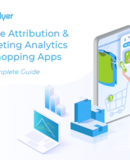 1 2 260x320 - Mobile Attribution and Marketing Analytics for Shopping Apps [Guide]