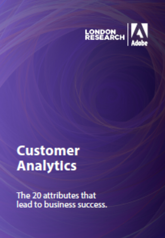 2 1 - Customer Analytics: The 20 Attributes that Lead to Business Success