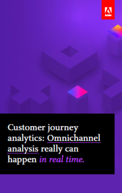 4 - Customer Journey Analytics: Omnichannel Analysis Can Happen in Real Time
