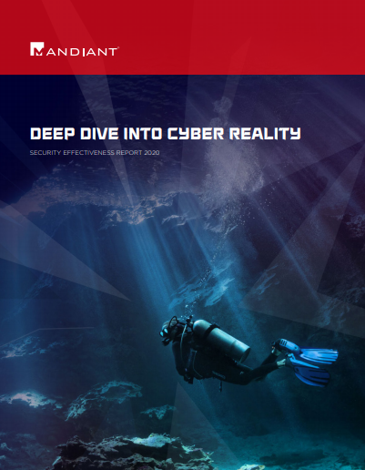 1 - Mandiant Security Effectiveness Report 2020: Deep Dive into Cyber Reality