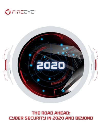 3 - Predictions 2020: The Road Ahead: Cyber Security In 2020 and Beyond