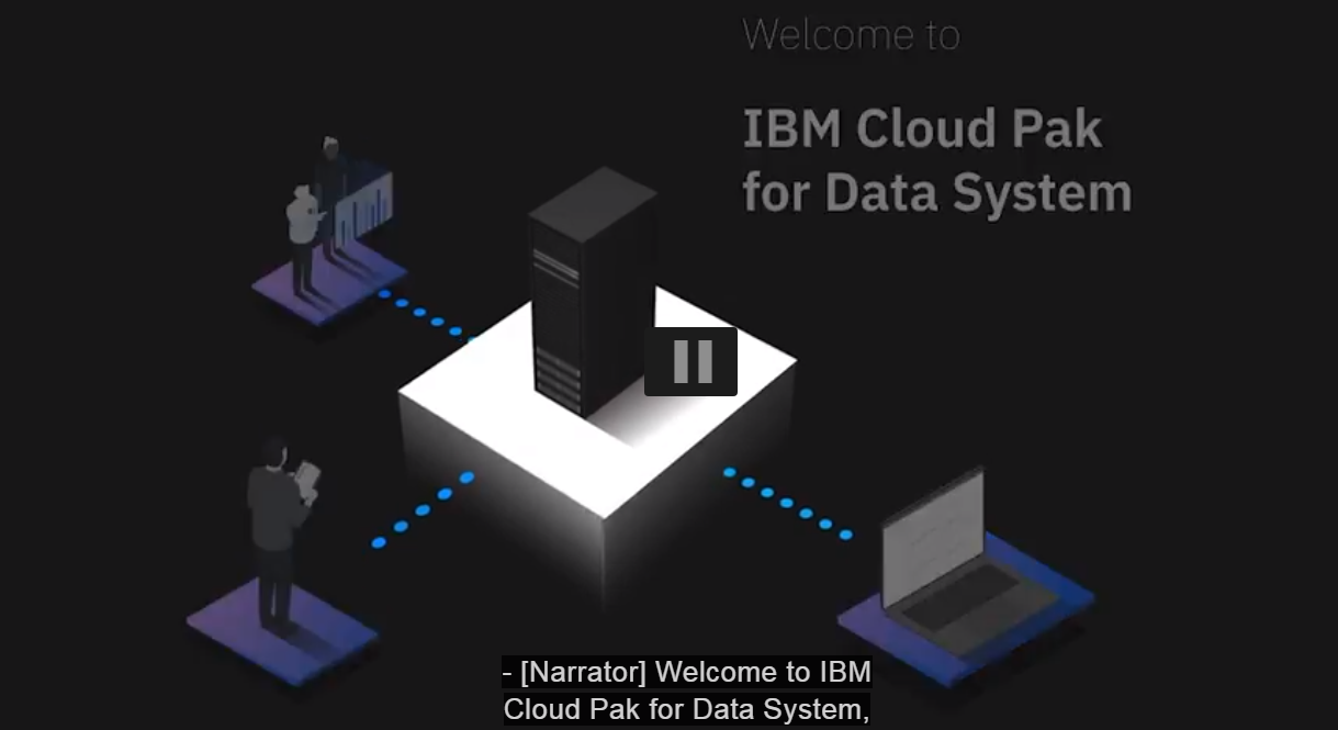 IBM Cloud Pak for Data System Demo - IBM Cloud Pak for Data System Demo