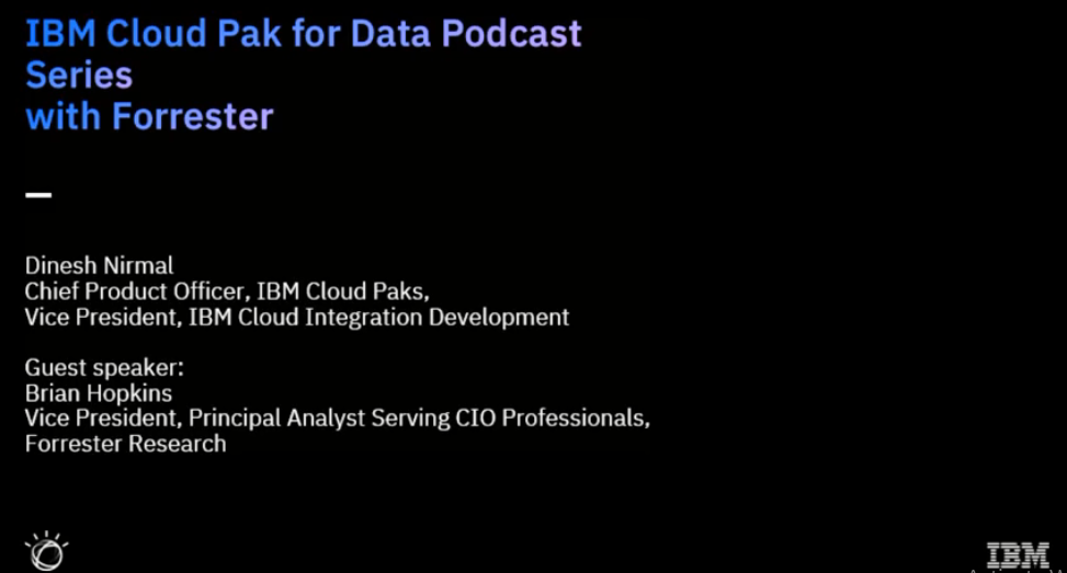 cloud podcast - Cloud Pak for Data Podcast Series with Forrester Research