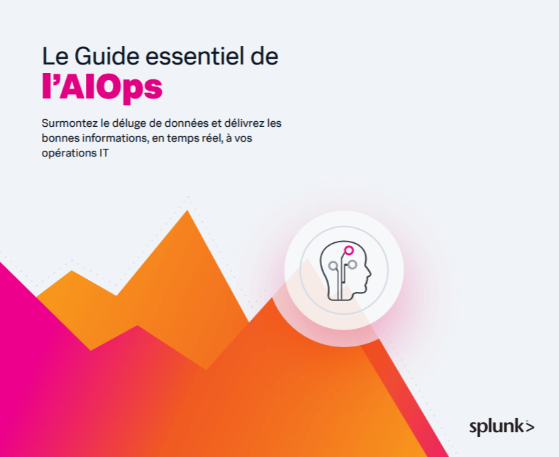 the essential guide to aiops - Le Guide essentiel de l’AIOps