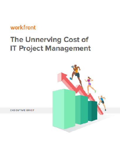 Unnerving Cost of ITPM reskinne - The Unnerving Cost of IT Project Management