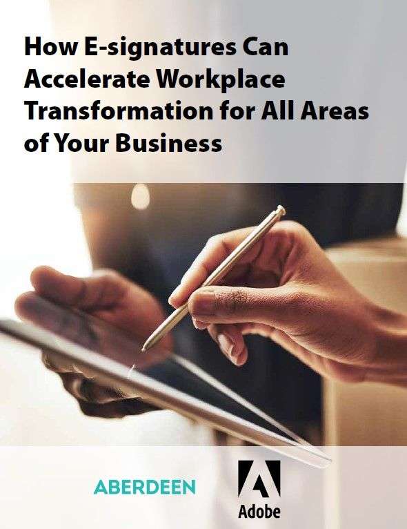 e signatures accelerate workflows e book ue Cover - Aberdeen eBook - How E-Signatures Can Accelerate Workplace Transformation for All Areas of Your Business