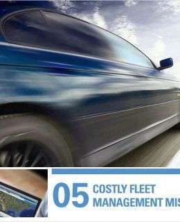 5 Costly Fleet Management Mistakes