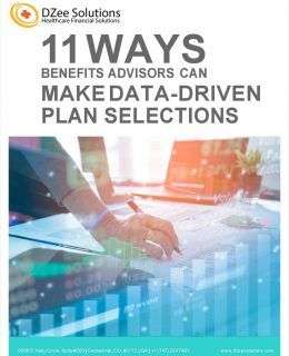 11 Ways Benefits Advisors Can Make Data-Driven Plan Selections