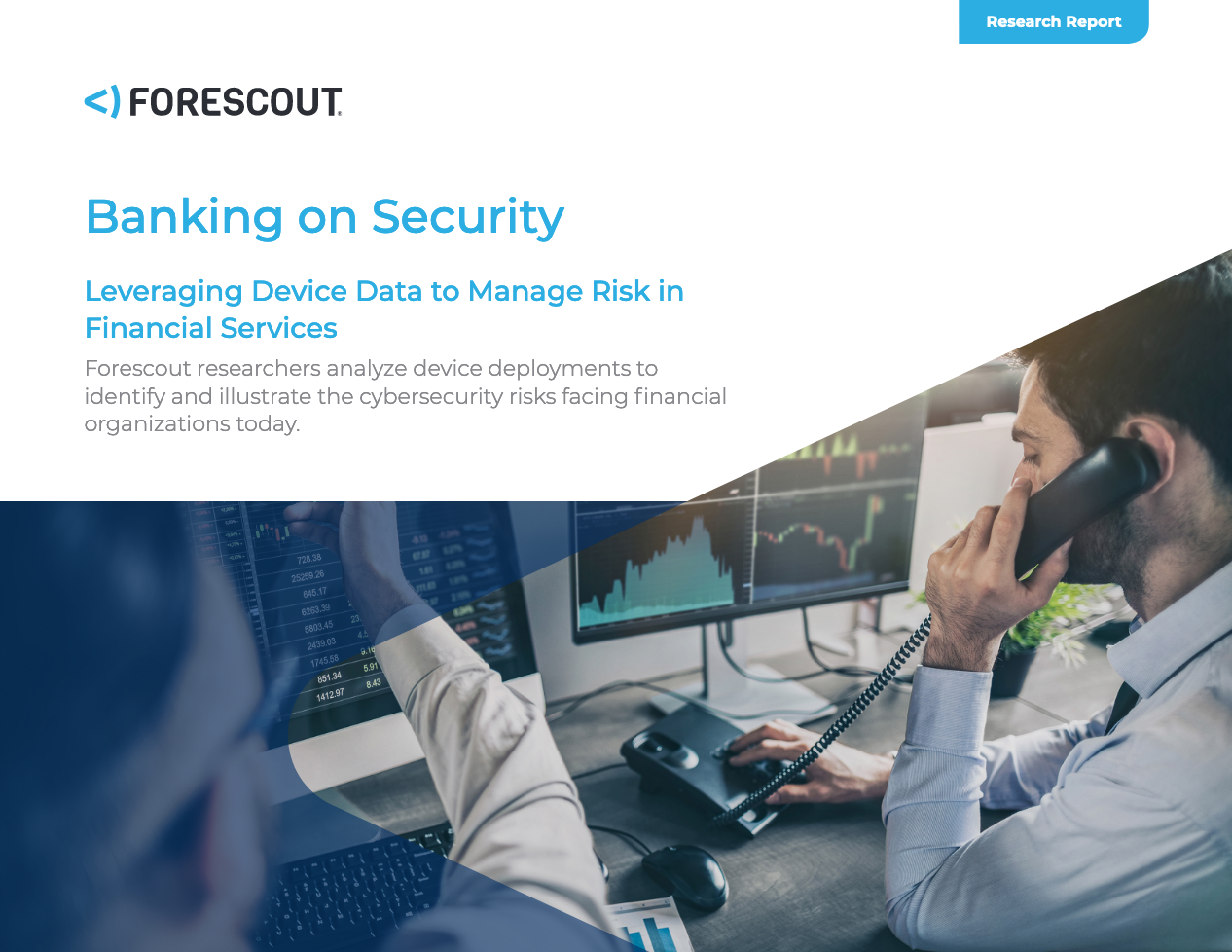 Banking on Security - Banking on Security LEVERAGING DEVICE DATA TO MANAGE RISK IN FINANCIAL SERVICES