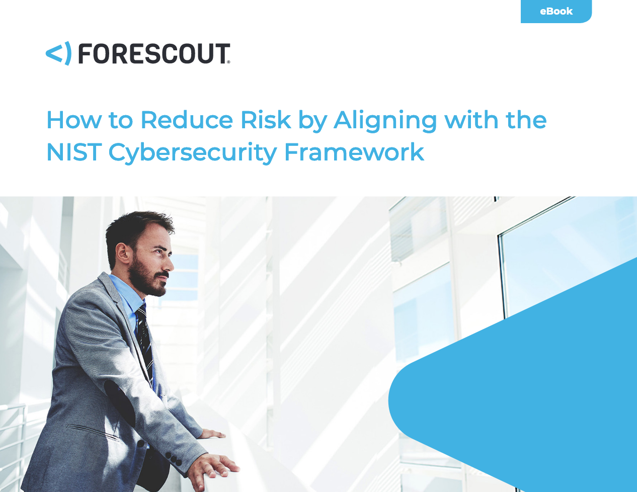 Reduce Risk by Aligning with the NIST Framework - How to Reduce Risk by Aligning with the NIST Cybersecurity Framework