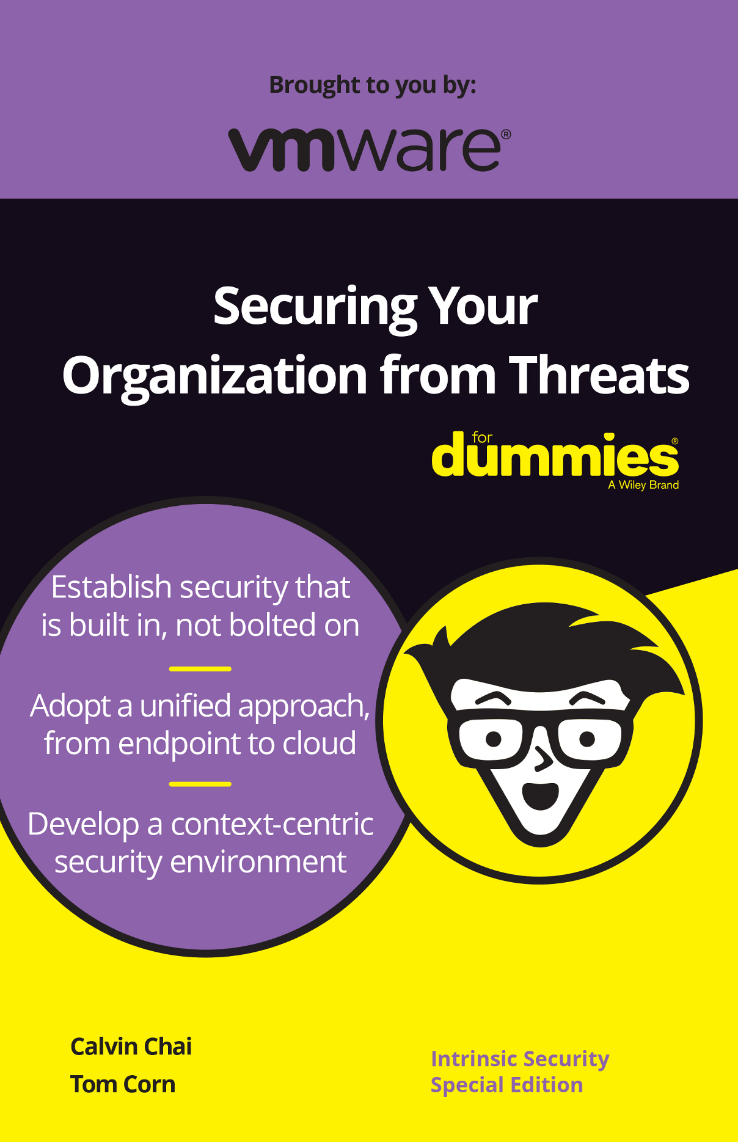 Screenshot 2020 11 03 Securing Your Organization from Threats For Dummies® Intrinsic Security Special Edition VMWCB eBoo... - Securing Your Organization from Threats for Dummies: Intrinsic Security Edition