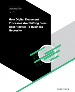 Screenshot 2020 11 04 Forrester Adobe Doc Cloud 2020 pdf 260x320 - How Digital Document Processes Are Shifting From Best Practice To Business Necessity: