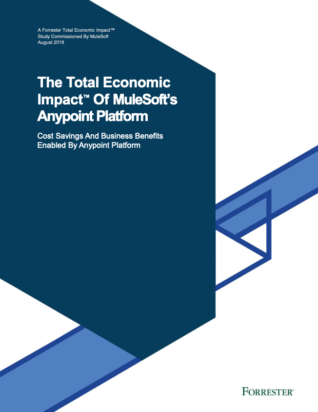 Screenshot 2020 11 15 The Total Economic Impact™ Of MuleSoft’s Anypoint Platform rp forrester tei report pdf - Report - Forrester Total Economic Impact of MuleSoft Anypoint Platform