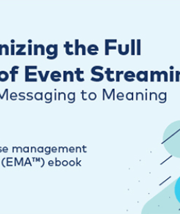 Screenshot 8 260x310 - Recognizing the Full Value of Event Streaming: Beyond Messaging to Meaning