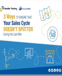 3 Ways to Ensure Your Sales Cycle Doesn't Sputter During the Last Mile