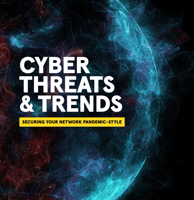 3 - Cyber Threats & Trends: Jan–June 2020. Is This the New Normal?