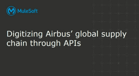 Screenshot 2 18 - Digitizing Airbus global supply chain through APIs