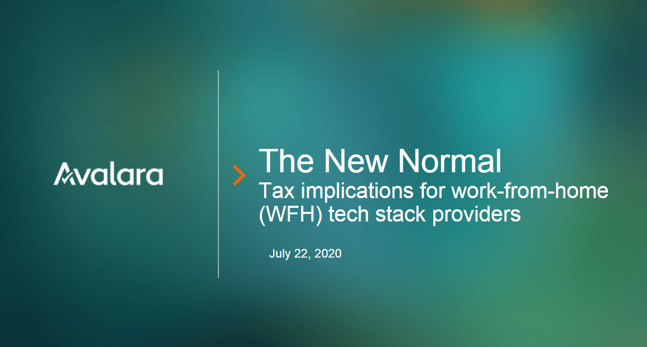 Screenshot 4 - The new normal: Tax implications for work-from-home tech stack providers (webinar)