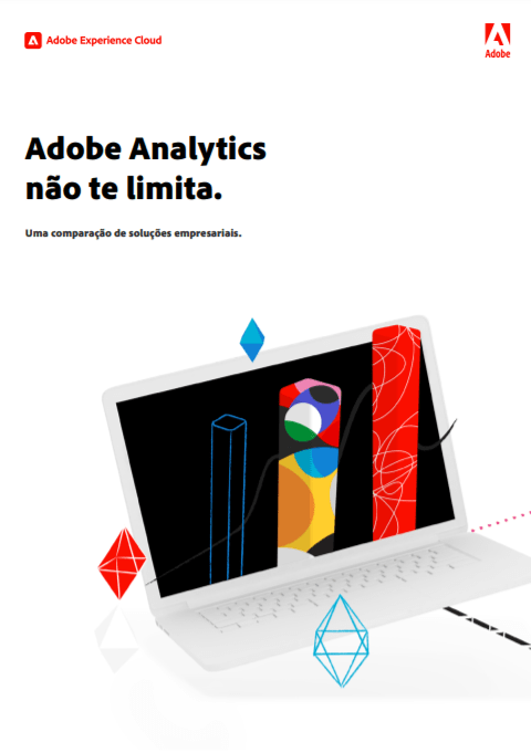 1 4 - Adobe Analytics não te limita