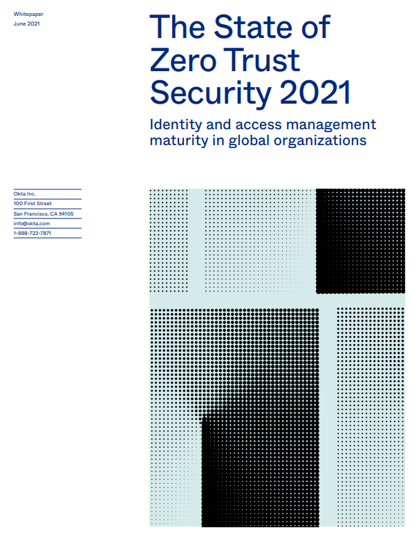 Screenshot 2 6 - The State of Zero Trust Security 2021