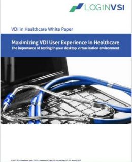 Maximizing VDI User Experience in Healthcare