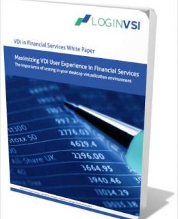 Maximizing VDI User Experience in Financial Services