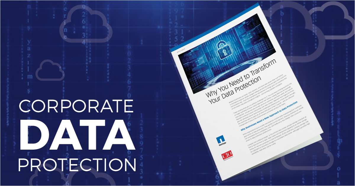 Why You Need to Transform Your Data Protection Now