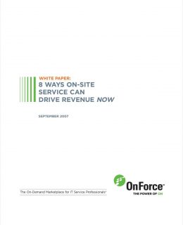 8 Ways On-Site Service Can Drive IT Solution Provider Revenue