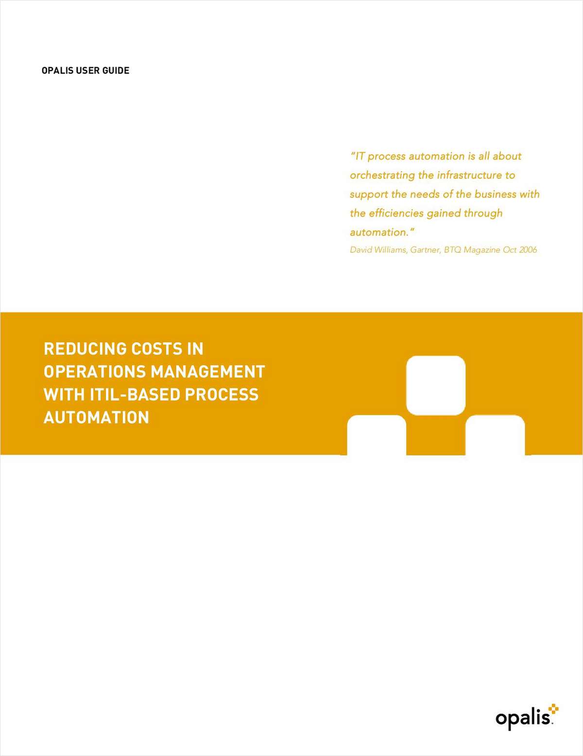 Reducing Costs in Operations Management with ITIL-Based Process Automation