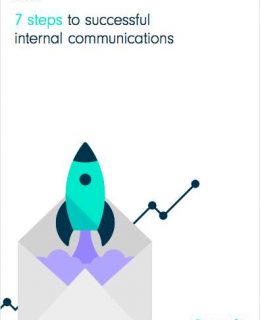 How-To Guide: 7 Steps to Successful Internal Communications